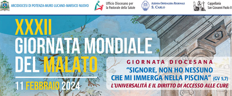 XXXII GIORNATA MONDIALE DEL MALATO – 11 FEBBRAIO 2024